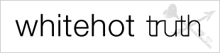 White Hot Truth